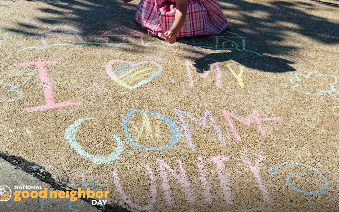 National Good Neighbor Day: The Power of Small